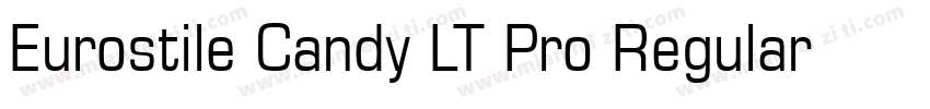 Eurostile Candy LT Pro Regular字体转换